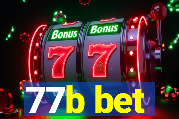 77b bet